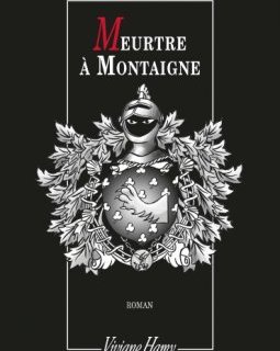 Meurtre à Montaigne - Estelle Monbrun