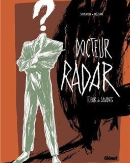 Docteur Radar - Édition spéciale N&B