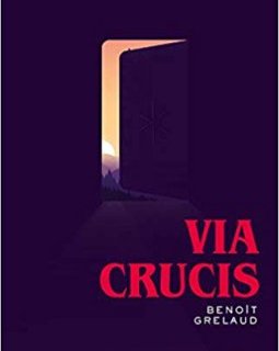Via Crucis - Benoit Grelaud