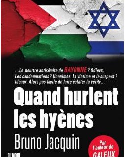 Quand hurlent les hyènes - JACQUIN Bruno