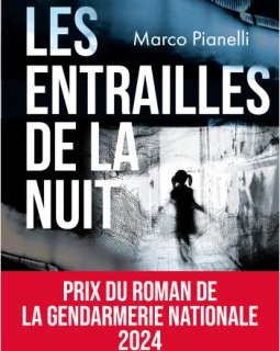 Les Entrailles de la nuit - Marco Pianelli