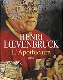 L'apothicaire - Henri Loevenbruck