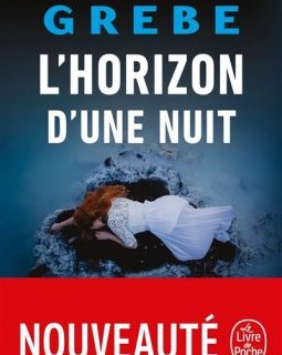 L'horizon d'une nuit - Camilla Grebe