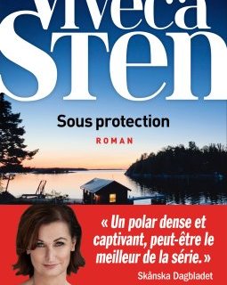 Sous protection - Viveca Sten