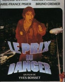 Le prix du danger : un film prophétique