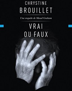 Vrai Ou Faux - Brouillet Chrystine