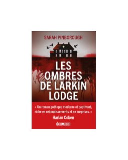 Les ombres de Larkin Lodge - Sarah Pinborough