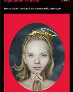 Opération Fritham - Monica Kristensen