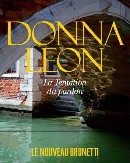 La Tentation du pardon - Donna Leon