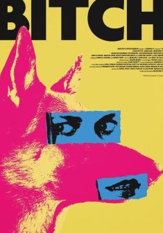 Bitch - Marianna Palka
