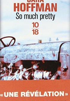 So much pretty - Cara Hoffman