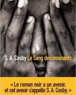 Le Sang des innocents - S. A. Cosby