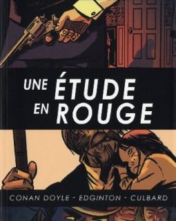 Une étude en rouge : Une histoire illustrée de Sherlock Holmes - Conan Doyle - Ian Edginton - I.N.J. Culbard - Achille(s)