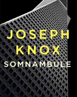 Somnambule - Joseph Knox