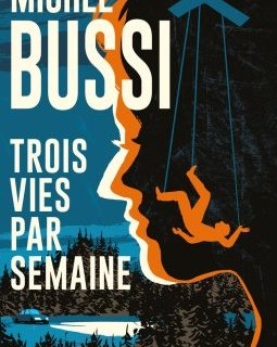 On a lu Trois vies par semaine de Michel Bussi