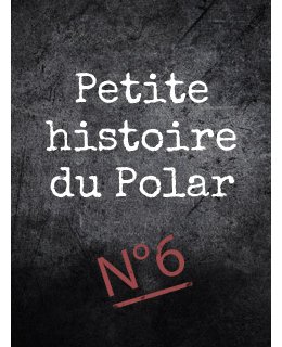 Petite histoire du polar, épisode 6 : David Goodis, Chester Himes, Jim Thompson, les frères pèlerins du hard boiled