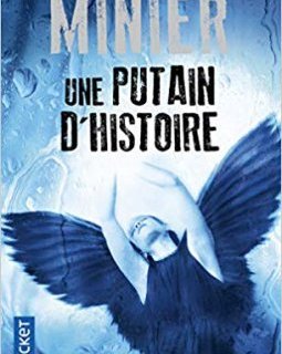 Une putain d'histoire - Bernard Minier