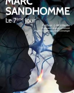 Le 7ème jour - Marc Sandhomme