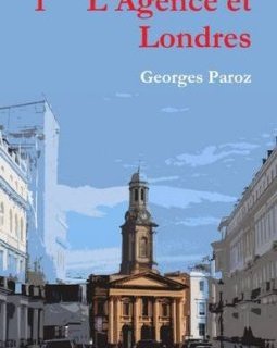1 L'Agence et Londres - Georges Paroz