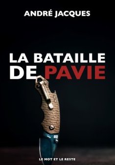  La Bataille de Pavie - André Jacques
