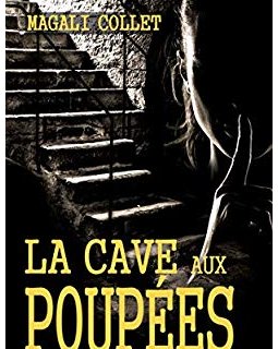 La cave aux poupées - Magali Collet