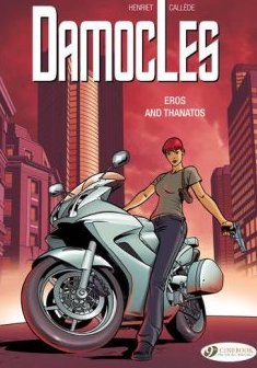 DamoclÃ¨s, Tome 4 : Eros and Tanathos - Joel Callede