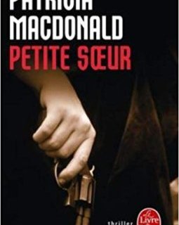Petite soeur - Patricia MacDonald 