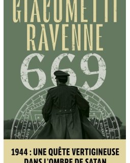 669 - Le nouveau roman d'Eric Giacometti et Jacques Ravenne