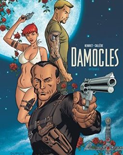 Damoclès Intégrale - tome 0 - Damoclès Intégrale
