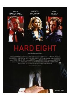 Hard Eight - Paul Thomas Anderson