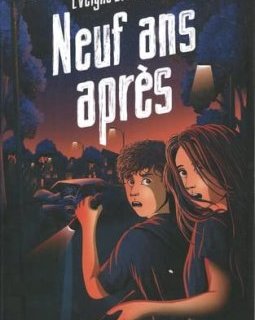 Neuf ans après - Évelyne Brisou-Pellen