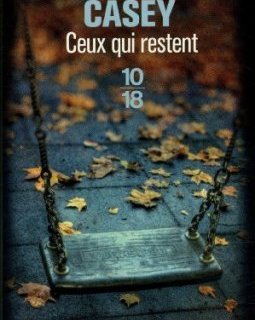 Ceux qui restent - Jane Casey