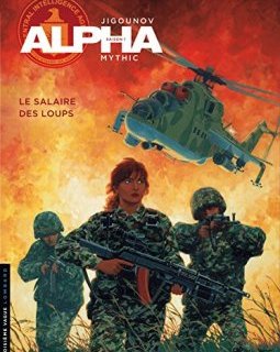 Alpha, tome 3 : Le salaire des loups - Youri Jigounov - Mythic