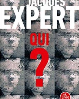 Qui ? - Jacques Expert