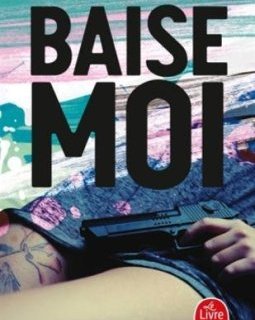 Baise-moi - Virginie Despentes