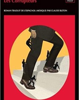 Les Corrupteurs - Jorge Zepeda Patterson