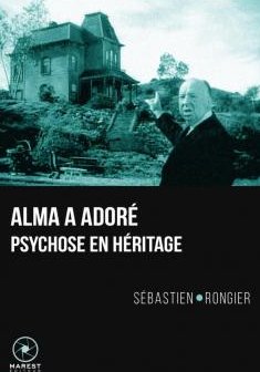 Alma a adoré - Sébastien Rongier