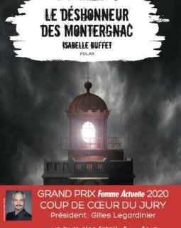 Le déshonneur des Montergnac - Isabelle Buffet