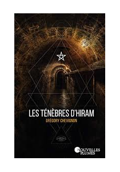 Les ténèbres d'Hiram de Grégory CHEVIGNON