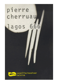 Lagos 666 - Pierre Cherruau