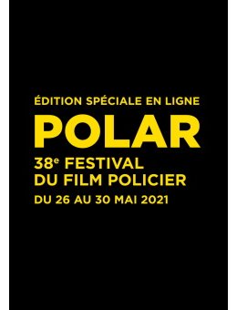 Festival du Film Policier 2021 - La sélection
