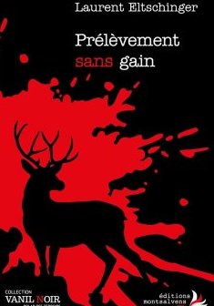 Prélèvement sans gain - Laurent Eltschinger