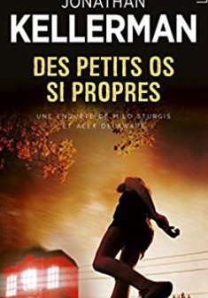 Des petits os si propres - Jonathan Kellerman 