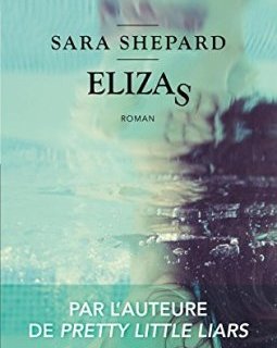 Elizas - Sara Shepard 