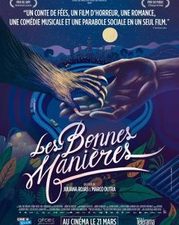 Les Bonnes manières - Juliana Rojas et Marco Dutra