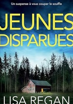 Jeunes Disparues - Lisa Regan