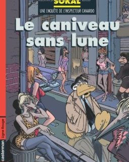 L'Inspecteur Canardo, tome 9 : Le caniveau sans lune