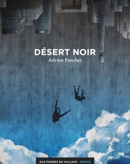 Désert Noir-Adrien Pauchet