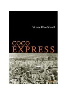 Coco Express - Vicente Ulive-Schnell