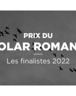 Prix du polar romand 2022 - Les finalistes